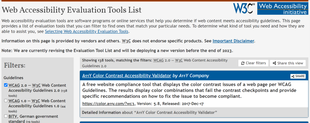 A screenshot of the page https://www.w3.org/WAI/ER/tools/?q=wcag-20-w3c-web-content-accessibility-guidelines-20 in which is possible to find tools to check web content accessibility according to the selected accessibility standard.